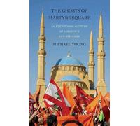 Michael Young The Ghosts of Martyrs Square (Tascabile)