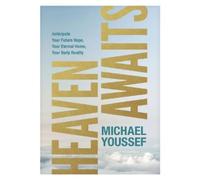 Michael Youssef Heaven Awaits (Tascabile)