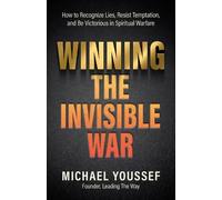 Michael Youssef Winning the Invisible War (Tascabile)