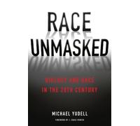 Michael Yudell Race Unmasked (Tascabile) Race, Inequality, and Health