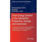Michael Z. Hou Clean Energy Systems in the Subsurface: Produc (Copertina rigida)
