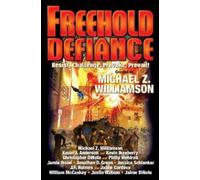 Michael Z. Williamson Freehold: Defiance (Tascabile) Freehold