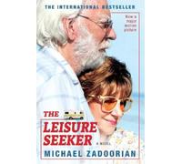 Michael Zadoorian The Leisure Seeker [Movie Tie-in] (Tascabile)