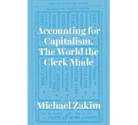 Michael Zakim Accounting for Capitalism (Tascabile)