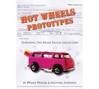 Michael Zarnock Bruce Pascal Hot Wheels Prototypes (Tascabile)