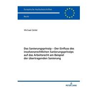 Michael Zeitel Das Sanierungsprinzip - Der Einfluss des insolvenzrec (Tascabile)