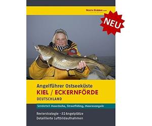Michael Zeman Angelführer Kiel / Eckernförde: 52 Angelplätze mit Luf (Tascabile)