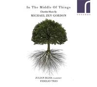 Gordon/ Bliss/ Dullea - In The Middle Of Things