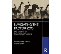 Michael Zhang Tao Lu Chuan Shi Navigating the Factor Zoo (Tascabile)