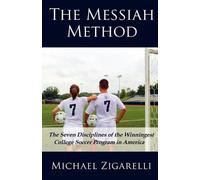 Michael Zigarelli The Messiah Method (Tascabile)