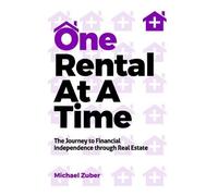 Michael Zuber One Rental at a Time (Tascabile)