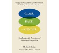 Michael Zweig Class, Race, and Gender (Tascabile)
