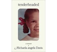 Michaela angela Davis Tenderheaded (Copertina rigida)