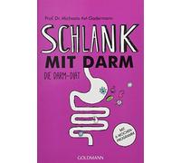 Michaela Axt-Gadermann Reg Schlank mit Darm: Die Darm-Diät - Mit 6-W (Tascabile)