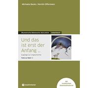Michaela Bauks Und das ist erst der Anfang ...: Arbeitsbuch - Zugän (Tascabile)