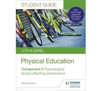 Michaela Byrne OCR A-level Physical Education Student Guide 2: Psych (Tascabile)