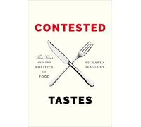 Michaela DeSoucey Contested Tastes (Copertina rigida)