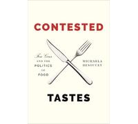 Michaela DeSoucey Contested Tastes (Tascabile)