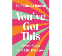 Michaela Dunbar You've Got This (Tascabile)