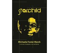 Michaela Foster Marsh Starchild (Tascabile)