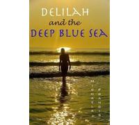 Michaela Francis Delilah and the Deep Blue Sea (Tascabile)