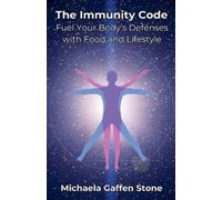Michaela Gaffen Stone The Immunity Code (Tascabile)
