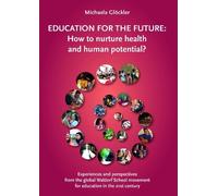 Michaela Gloeckler Education for the Future (Tascabile)