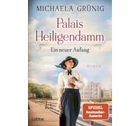 Michaela Grünig Palais Heiligendamm - Ein neuer Anfang: Roman. Die m (Tascabile)
