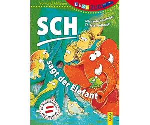 Michaela Holzin LESEZUG/Vor-und Mitlesen: Sch, sagt der Elefa (Copertina rigida)