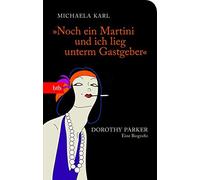 Michaela Karl "Noch ein Martini und ich lieg unterm Gastgeber": Doro (Tascabile)