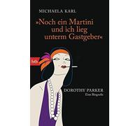 Michaela Karl "Noch ein Martini und ich lieg unterm Gastgeber": Doro (Tascabile)