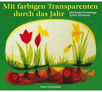 Michaela Kronsh Mit farbigen Transparenten durch das Jahr (Arbeitsma (Tascabile)