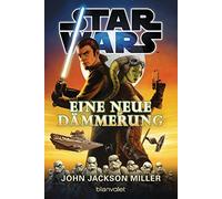 Michaela Link John Jack Star Wars™ - Eine neue Dämmerung: Deutsche E (Tascabile)