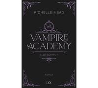 Michaela Link R Vampire Academy - Blutschwur: Hardcover-Ausga (Copertina rigida)
