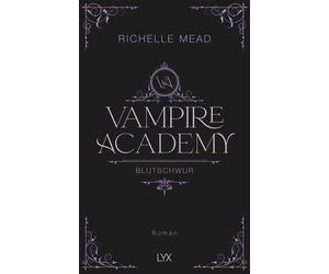 Michaela Link R Vampire Academy - Blutschwur: Hardcover-Ausga (Copertina rigida)