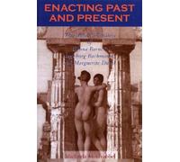 Michaela M. Grobbel Enacting Past and Present (Tascabile)