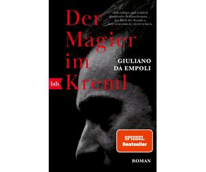 Michaela Meßner Giuliano da Empoli Der Magier im Kreml: Roman (Tascabile)