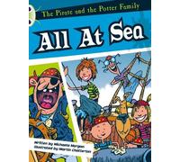 Michaela Morgan Bug Club Guided Fiction Year Two White A All at Sea (Tascabile)
