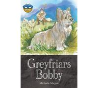 Michaela Morgan Storyworlds Bridges Stage 12 Greyfriars Bobby (singl (Tascabile)