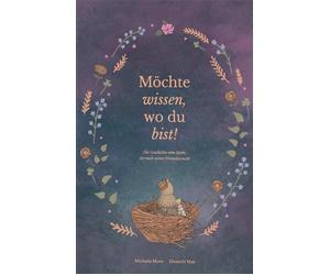 Michaela Moser Möchte wissen, wo du bist (Copertina rigida)