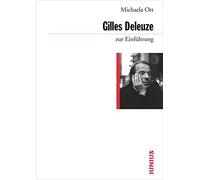 Michaela Ott Gilles Deleuze zur Einführung (Tascabile)