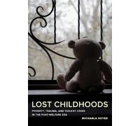 Michaela Soyer Lost Childhoods (Copertina rigida)