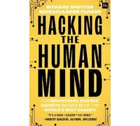 MichaelAaron Flicker Richard Shotton Hacking the Human Mind (Tascabile)