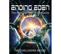 Michaelandre McCoy Ending Eden (Tascabile)