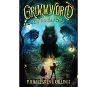 Michaelbrent Collings The Big Bad Wolf (Copertina rigida) Grimmworld
