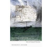 Michaeline Crichlow Patricia Mari Globalization and the Post-Creole (Tascabile)