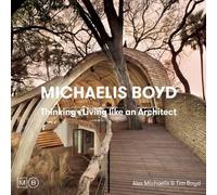 Michaelis Boyd Associates – Thinking & Living Like An Architect – Copertina rigida