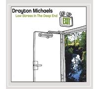 Michaels, Drayton - Low Stress In The Deep End