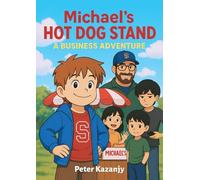 Michael's Hot Dog Stand: A Business Adventure