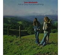 Michaels, Lee - Nice Day For Something